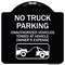 Signmission No Parking No Truck Parking Unauthorized Vehicles Towed at Vehicle Owners Expense W, BW-1818-23660 A-DES-BW-1818-23660 - alternate 1